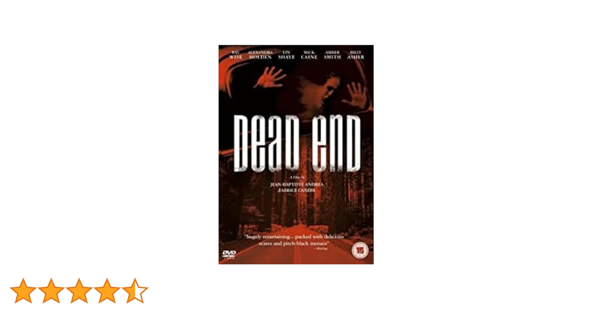 Dead End : Ray Wise, Alexandra Holden, Lin Shaye, Mick Cain